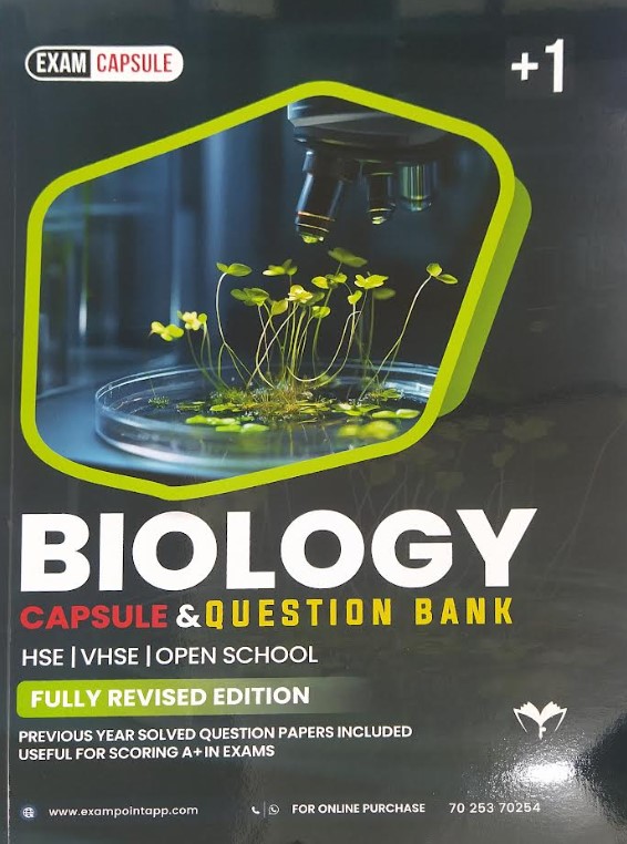 Plus One Biology | Exam Capsule & Question Bank | HSE| VHSE | OPEN SCHOOL | Fully Revised Edition